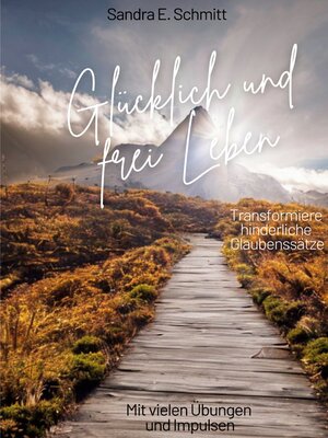 cover image of Glücklich und frei Leben